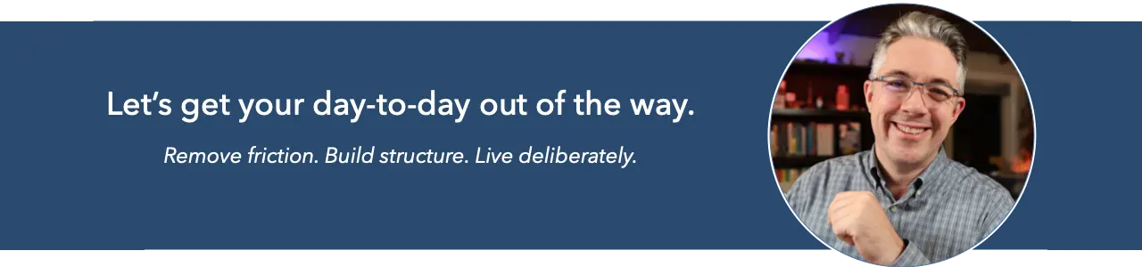 Let’s get your day-to-day out of the way.